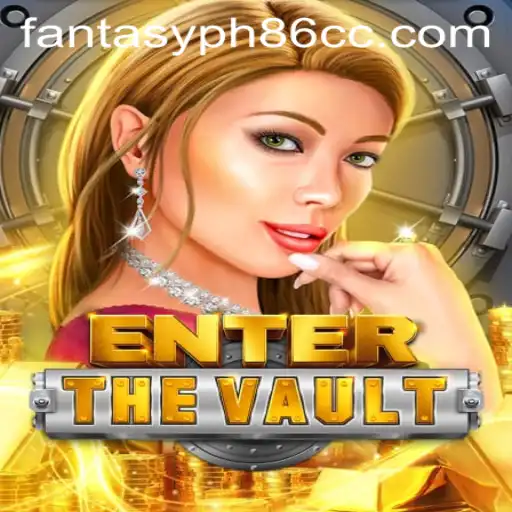 EntertheVault: A Journey Through Fantasy and Adventure