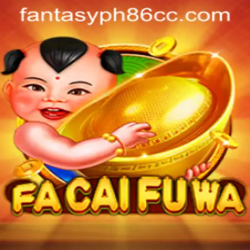 FaCaiFuWa: Exploring the Fantasy World